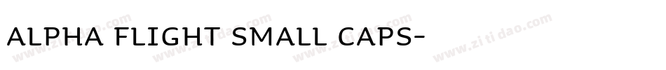 Alpha Flight Small Caps字体转换